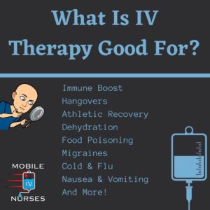 What IV Therapy is Good For Mobile IV Nurses